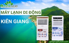 Xem Ngay Máy Lạnh Di Động Tại Kiên Giang Giá Tốt, Bán Chạy Nhất