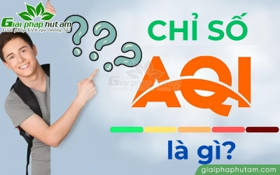 AQI là gì? Chỉ số AQI bao nhiêu là an toàn cho sức khỏe?