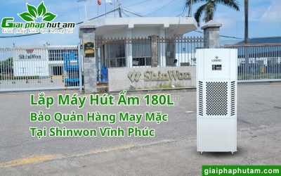 Lắp Máy Hút Ẩm 180L Bảo Quản Hàng May Mặc Tại Shinwon Ebenezer