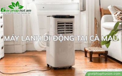 Máy Lạnh Di Động Cà Mau