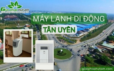 Máy Lạnh Di Động Tân Uyên