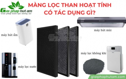 Màng lọc than hoạt tính có tác dụng gì?