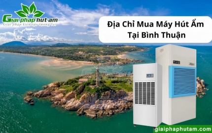 Máy hút ẩm tại Bình Thuận