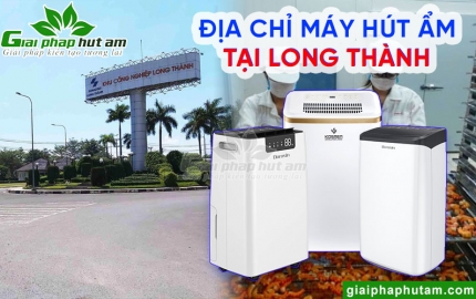 Máy hút ẩm tại Long Thành