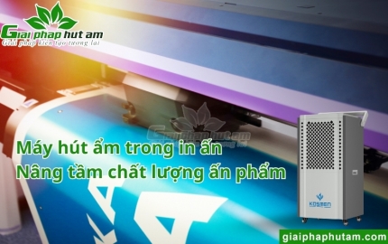 Máy hút ẩm trong in ấn