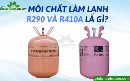 Môi Chất Làm Lạnh R290 Và R410A 