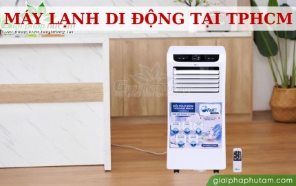 Mua Máy Lạnh Di Động Ở Đâu Tại TPHCM? Tìm Hiểu Ngay
