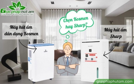 So sánh máy hút ẩm dân dụng Kosmen và Sharp