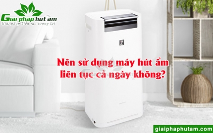 Sử Dụng Máy Hút Ẩm Liên Tục Cả Ngày Không?