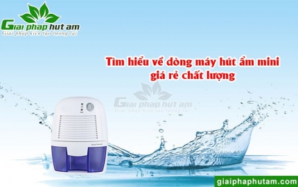 Tìm hiểu về máy hút ẩm mini