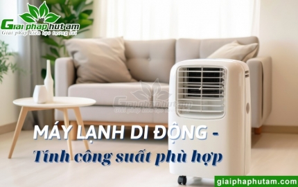 Tính Công Suất Máy Lạnh Di Động