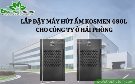 Dự án Lắp Đặt Máy Hút Ẩm Kosmen KM-480S tại Công ty TNHH Thương mại Công nghiệp HB Tech Ở Hải Phòng