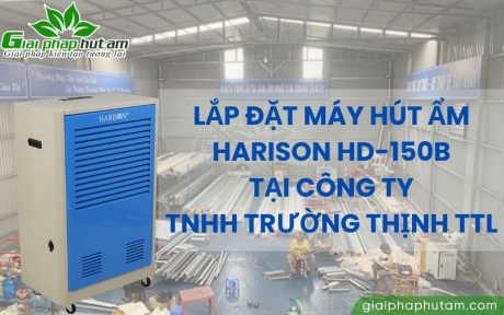 Lắp Đặt Máy Hút Ẩm 150L Bảo Quản Vật Tư Nhôm Kính Tại Long An