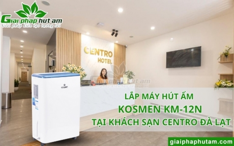 Lắp Máy Hút Ẩm 12L Tại Khách sạn Centro Đà Lạt