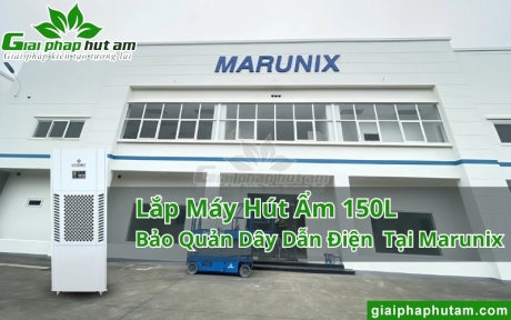 Lắp Máy Hút Ẩm 150L Bảo Quản Dây Dẫn Điện Tại Marunix Việt Nam