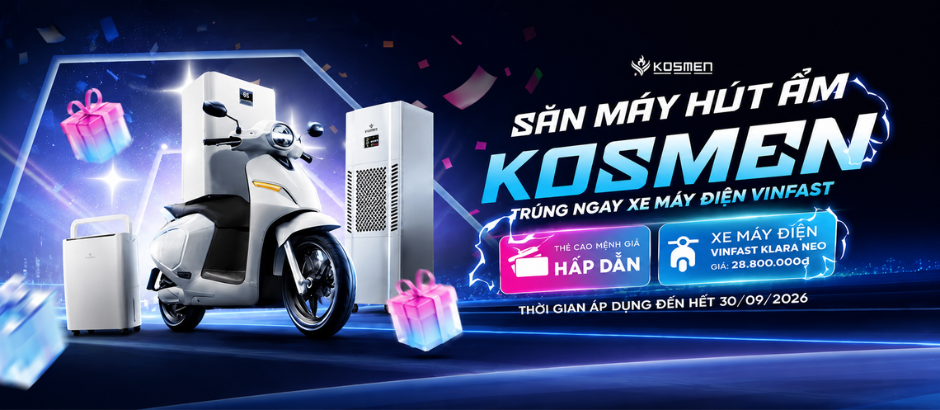 Săn Máy Hút Ẩm Kosmen - Cơ Hội Trúng Ngay Xe Máy Điện Vinfast!