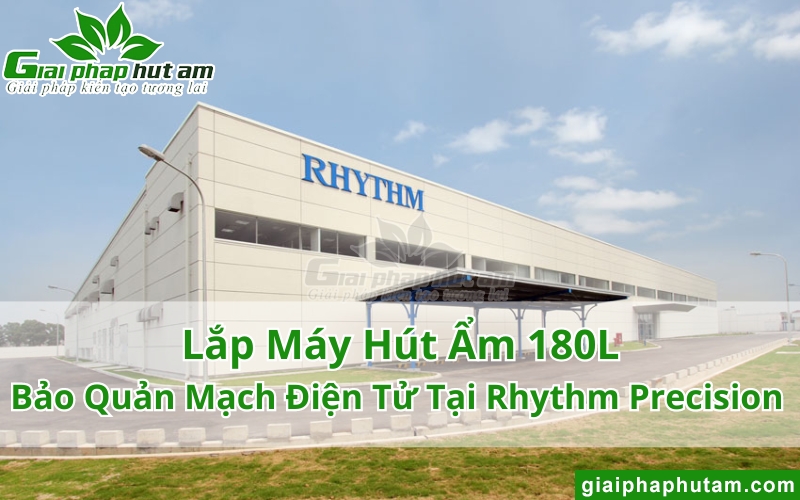 lắp máy hút ẩm tại công ty Rhythm Precision việt nam