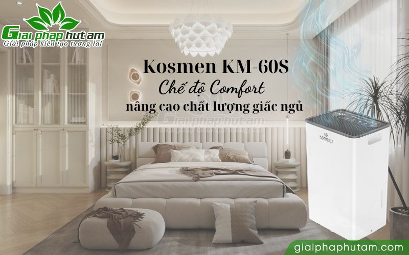 Chế độ Comfort của máy hút ẩm Kosmen KM-60S