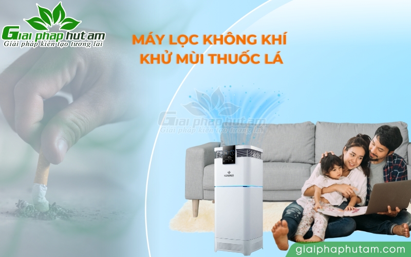 Máy lọc không khí giải quyết mùi hôi và khói thuốc