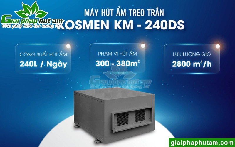 Máy hút ẩm treo trần Kosmen KM-240DS có công suất vượt trội