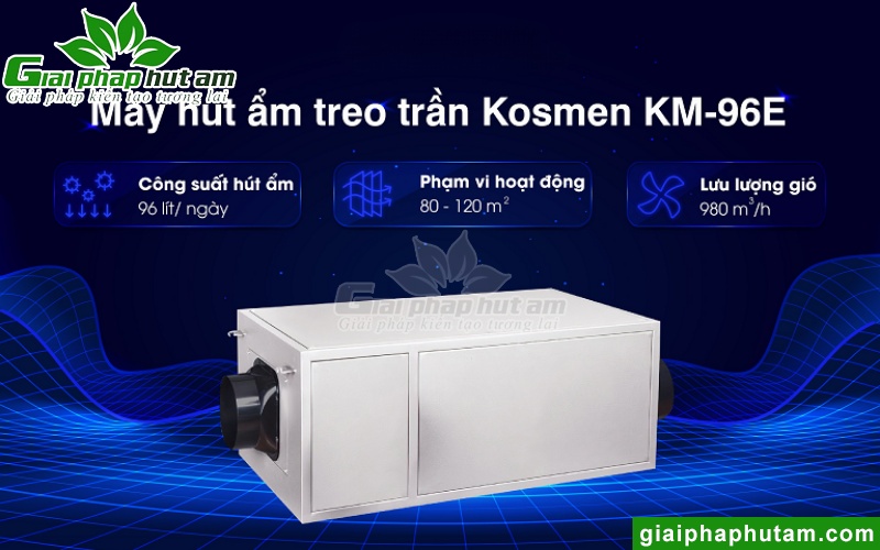 Máy hút ẩm treo trần Kosmen KM-96E có công suất hút ẩm cao