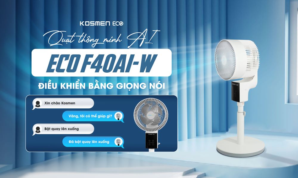 Quạt thông minh Kosmen ECO F40AI-W được tích hợp điều khiển bằng giọng nói