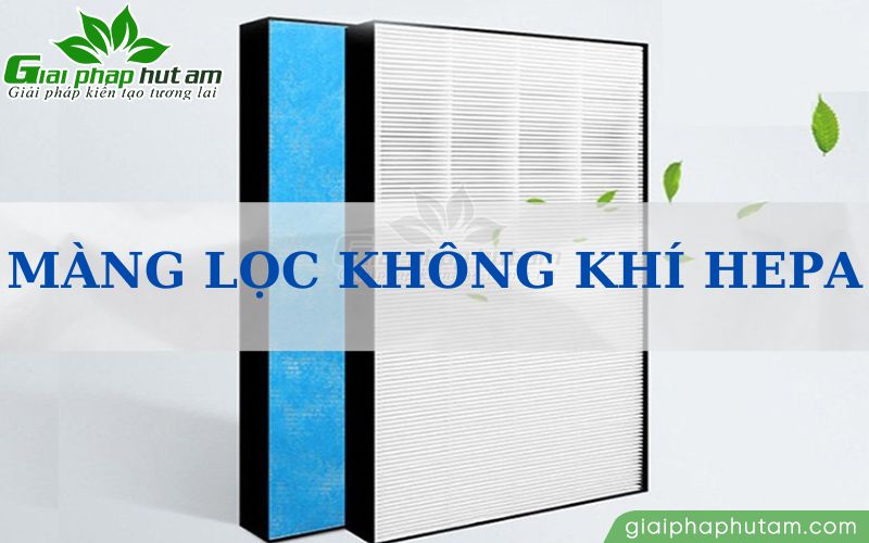 Giới thiệu chung về màng lọc không khí HEPA