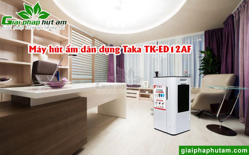 Máy hút ẩm gia đình loại nào tốt Taka TK-ED12AF