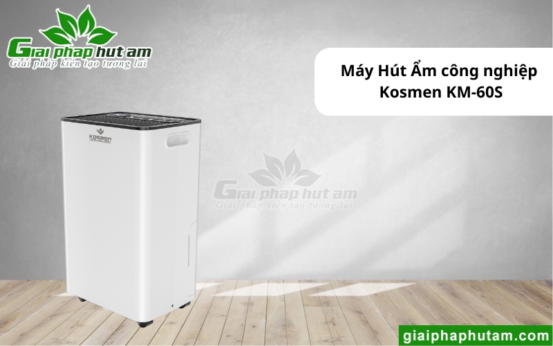 Máy hút ẩm tại Khánh Hòa Kosmen KM-60S