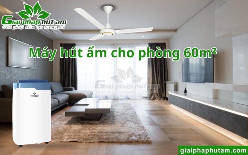 Máy hút ẩm tại Điện Biên cho phòng 60m2