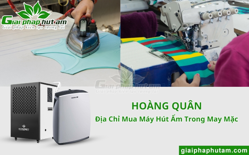 địa chỉ mua Máy Hút Ẩm Trong May Mặc