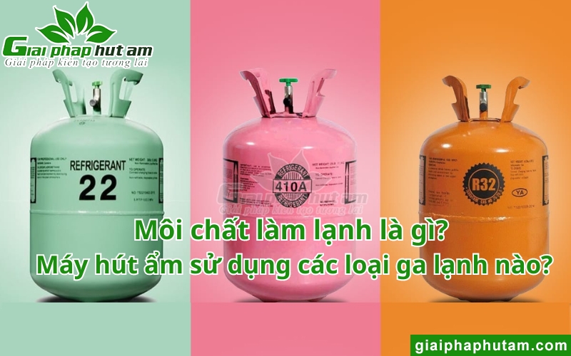 Môi chất làm lạnh là gì