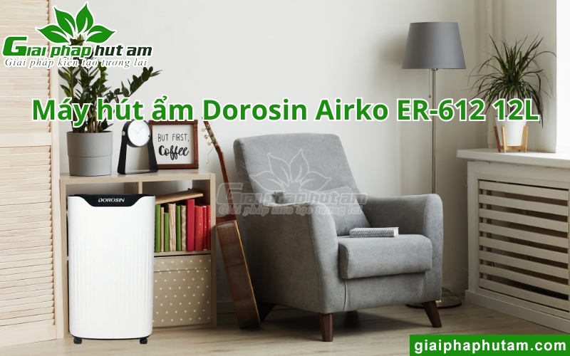 Máy Hút Ẩm Dorosin Airko ER-612