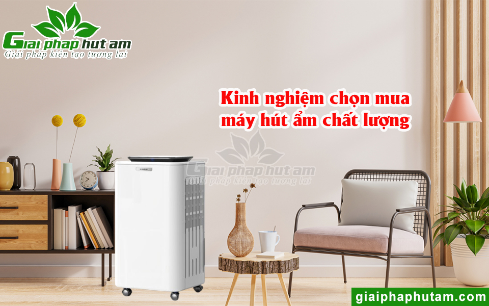 Kinh nghiệm chọn mua máy hút ẩm gia đình