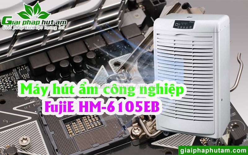 Máy hút ẩm công suất lớn FujiE HM-6105EB