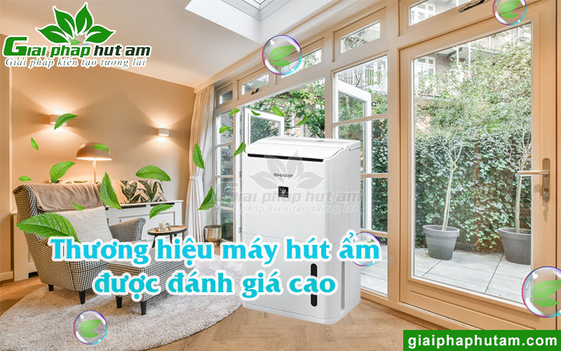 Các thương hiệu máy hút ẩm tại TPHCM đánh giá cao