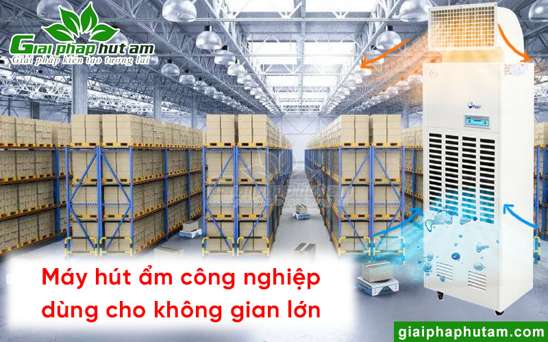 Máy hút ẩm công nghiệp chuyên dùng trong không gian lớn