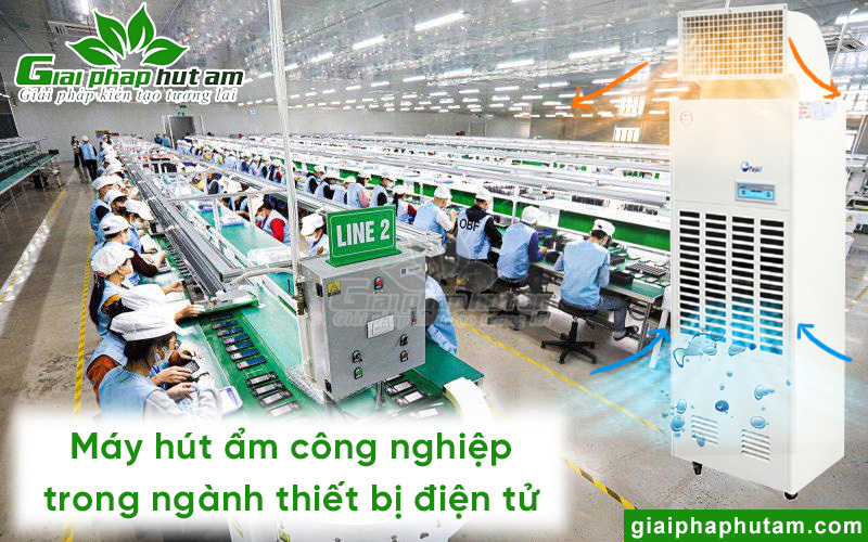 Máy hút ẩm hỗ trợ sản xuất, bảo quản thiết bị, linh kiện điện tử tại Long Thành