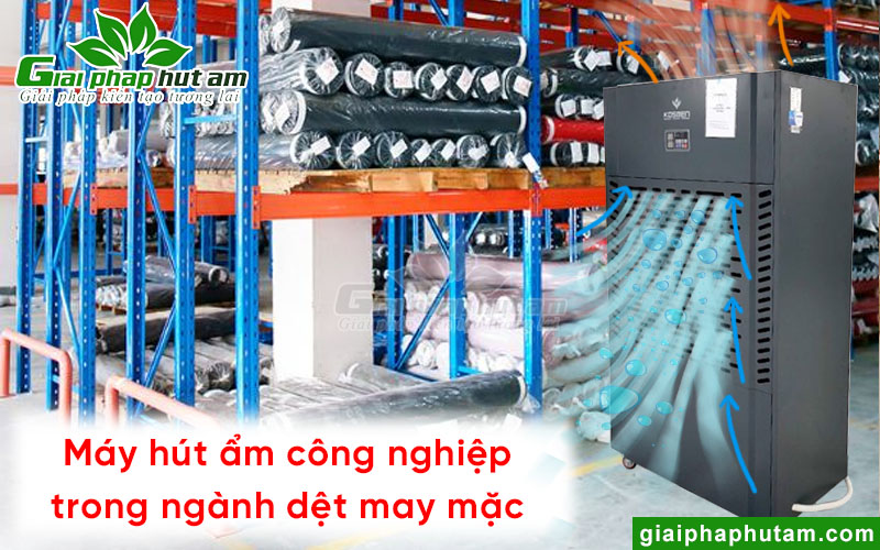 Máy hút ẩm công nghiệp giúp bảo quản vải vóc tại Nhơn Trạch