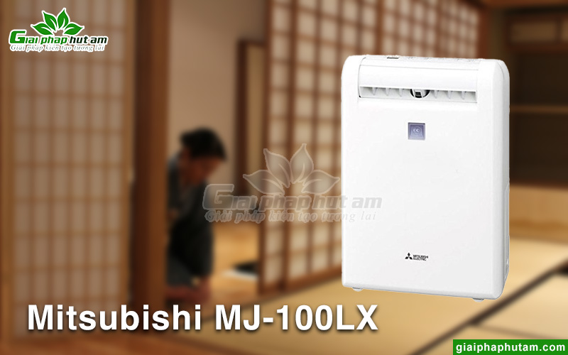 Máy hút ẩm gia đình của Nhật Mitsubishi MJ-100LX