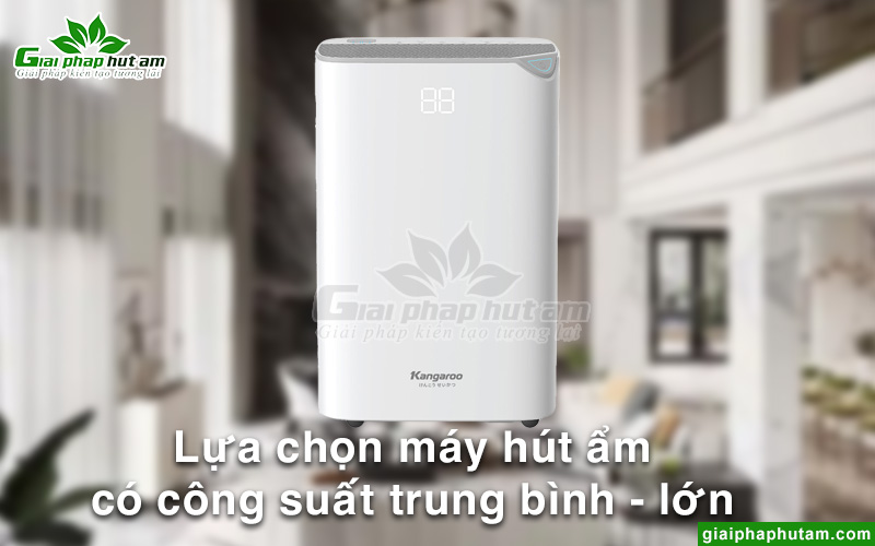 Chọn máy hút ẩm có công suất lớn