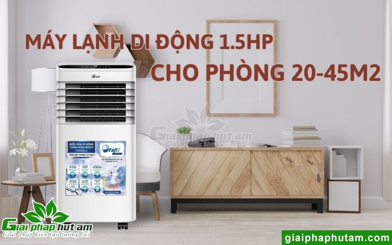 Máy lạnh di động 1.5HP - Làm mát vượt trội cho không gian 20-45m2
