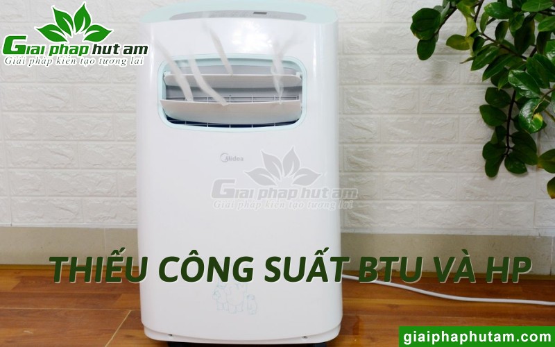 Máy lạnh di động thiếu công suất BTU và HP cần thiết