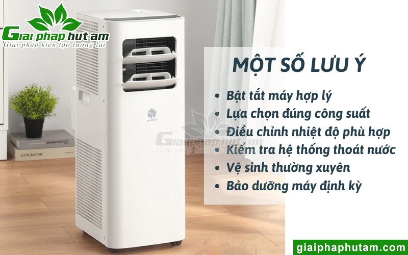  Một số lưu ý khi sử dụng máy lạnh di động sao cho bền bỉ, an toàn, hiệu quả