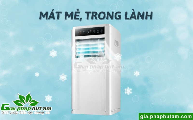 Máy lạnh di động mang lại không gian mát mẻ, trong lành