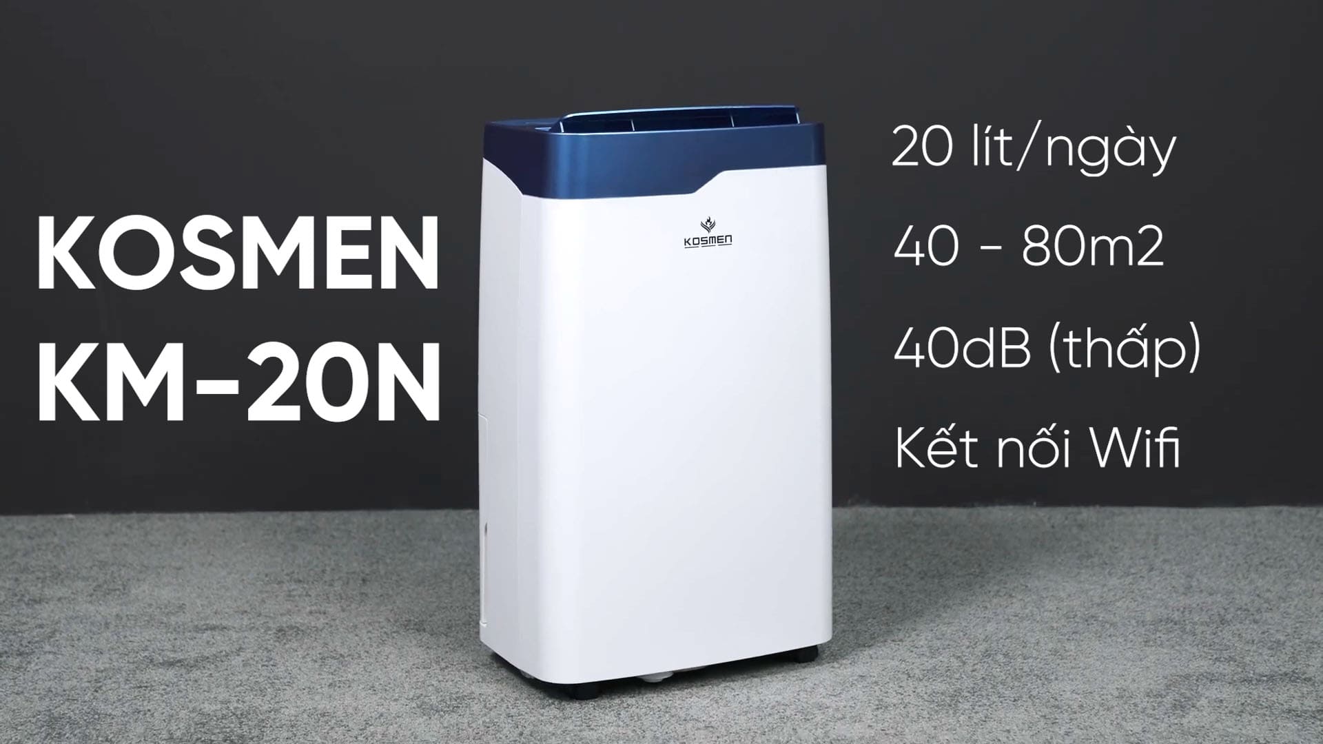 video review Máy hút ẩm Kosmen KM - 20N